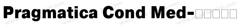 Pragmatica Cond Med字体转换